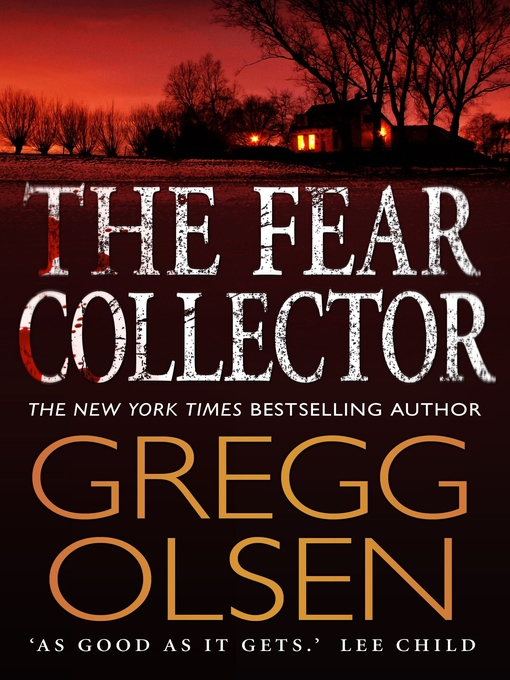 Title details for The Fear Collector by Gregg Olsen - Available